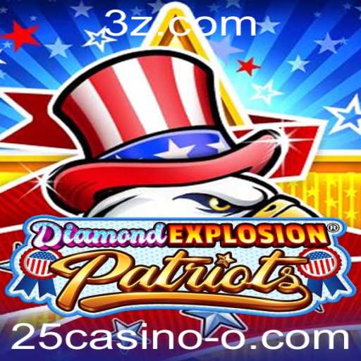 Descubra DiamondExplosionPatriots: Um Jogo de Estratégia e Emoção no 25casino