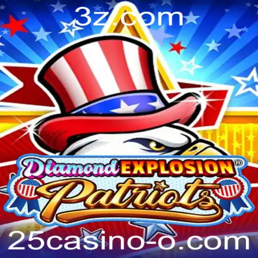 Descubra DiamondExplosionPatriots: Um Jogo de Estratégia e Emoção no 25casino