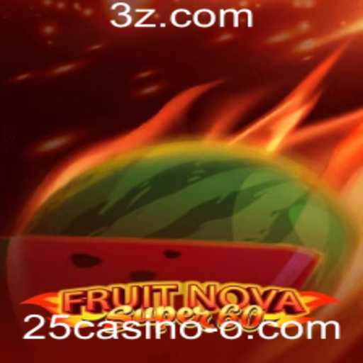 Descubra o Jogo FruitNovaSuper60: Diversão, Regras e Dicas